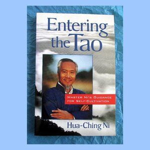 Book - Entering the Tao: Master Ni's Guidance for Self-Cultivation